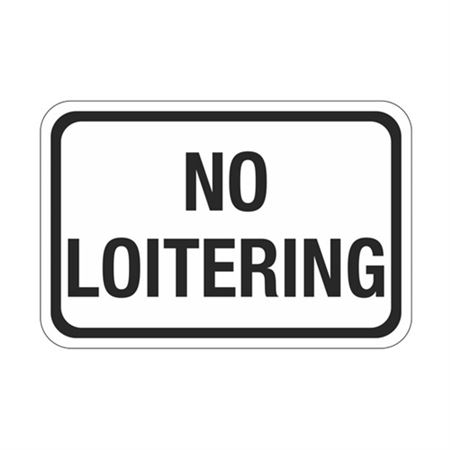 No Loitering Sign 12" x 18"